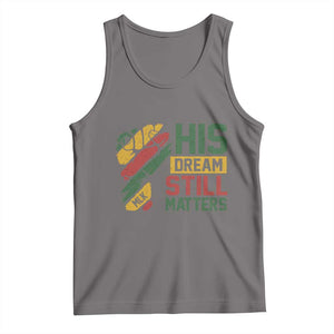 Martin Luther King Jr Tank Top His Dream Still Matters MLK Day TS11 Deep Heather Print Your Wear