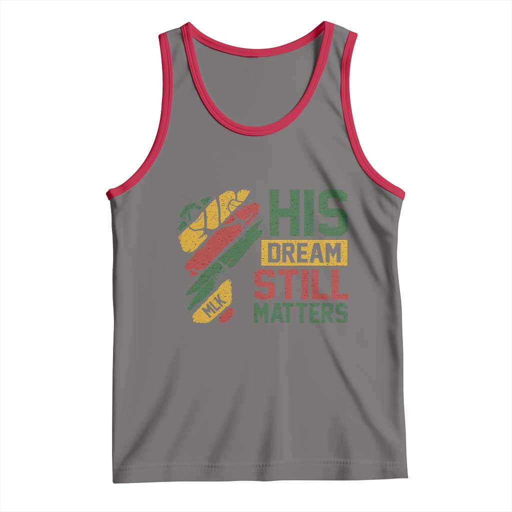 Martin Luther King Jr Tank Top His Dream Still Matters MLK Day TS11 Deep Heather Red Print Your Wear