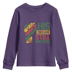 Martin Luther King Jr Youth Sweatshirt His Dream Still Matters MLK Day TS11 Purple Print Your Wear