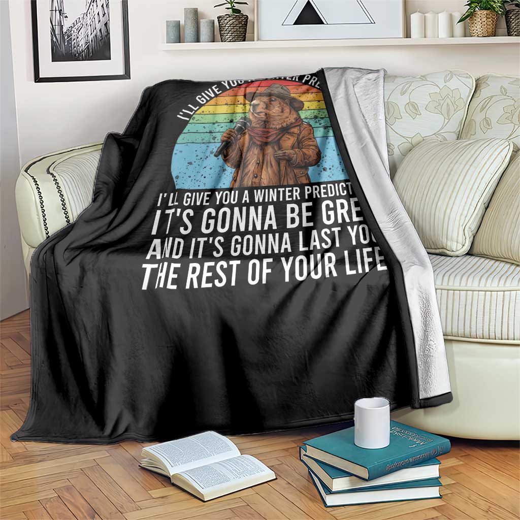Funny Groundhog Day Throw Blanket I Will Give You A Winter Prediction Woodchuck Movie TS11 Print Your Wear