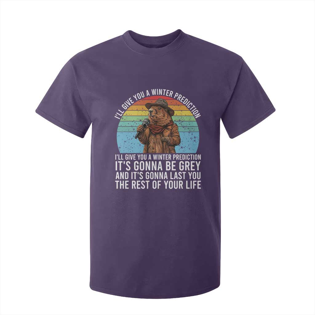 Funny Groundhog Day T Shirt For Kid I Will Give You A Winter Prediction Woodchuck Movie TS11 Purple Print Your Wear