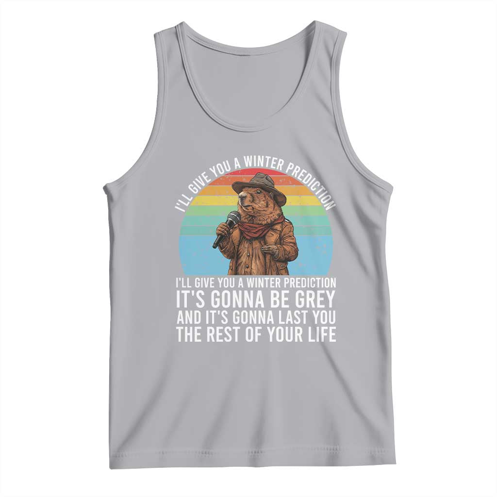 Funny Groundhog Day Tank Top I Will Give You A Winter Prediction Woodchuck Movie TS11 Athletic Heather Print Your Wear