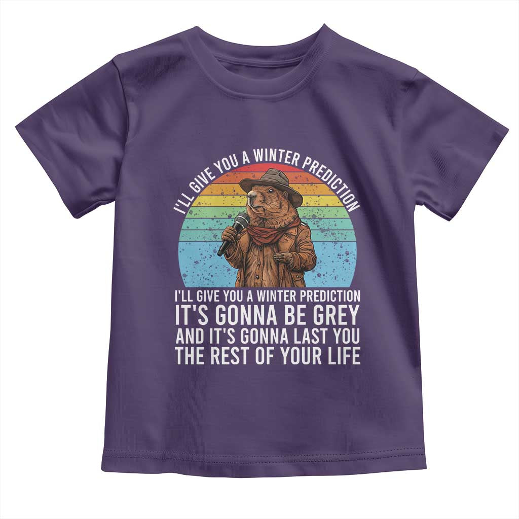 Funny Groundhog Day Toddler T Shirt I Will Give You A Winter Prediction Woodchuck Movie TS11 Purple Print Your Wear