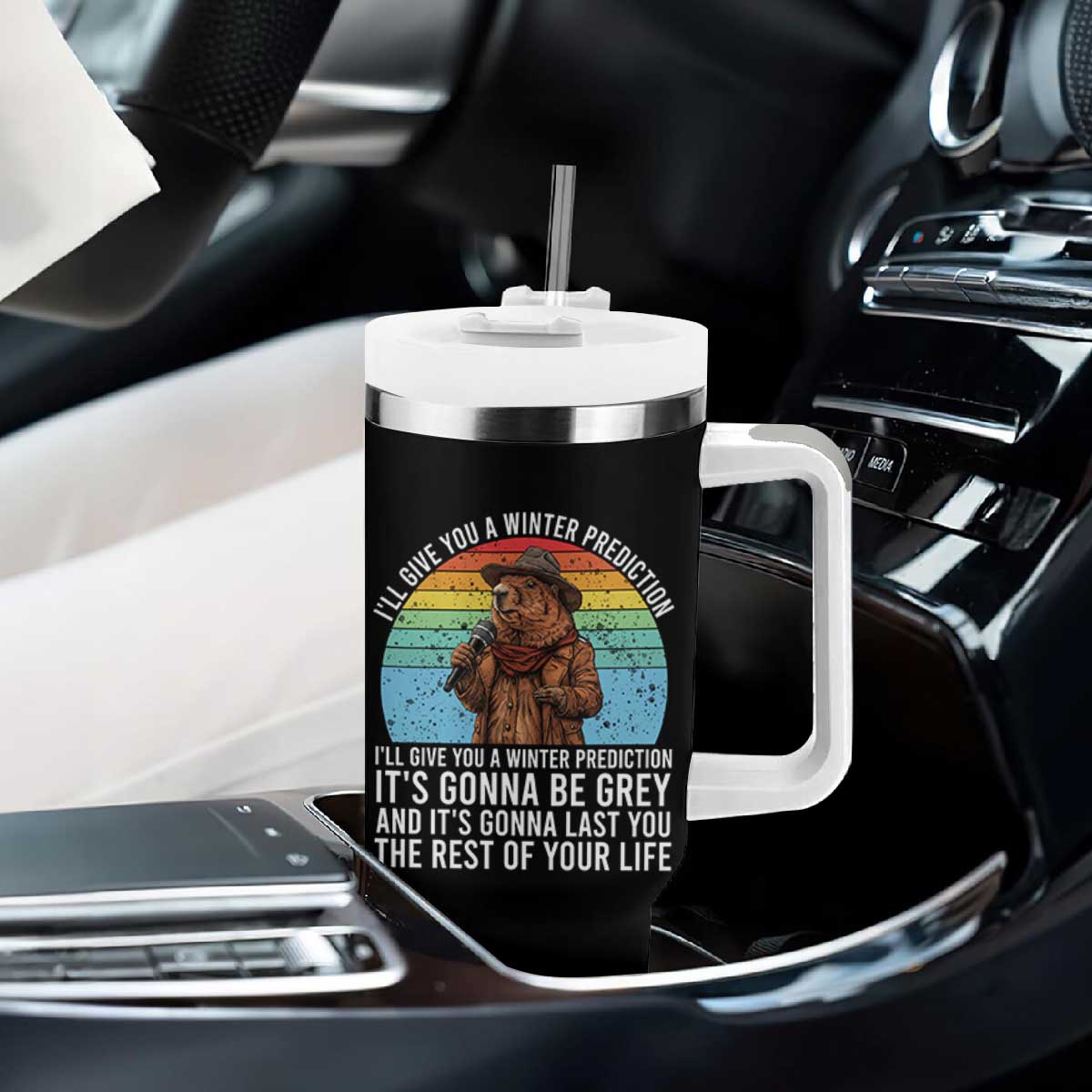 Funny Groundhog Day Tumbler With Handle I Will Give You A Winter Prediction Woodchuck Movie TS11 Print Your Wear