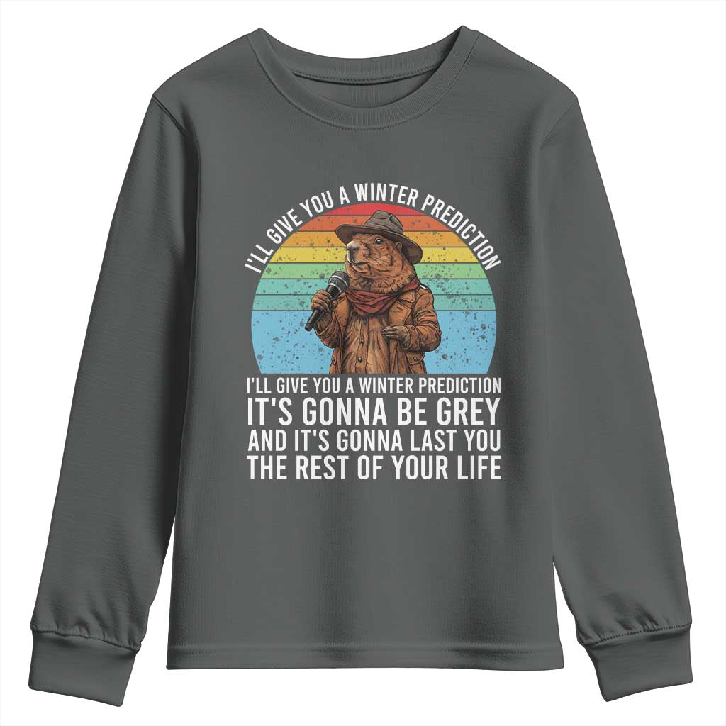 Funny Groundhog Day Youth Sweatshirt I Will Give You A Winter Prediction Woodchuck Movie TS11 Dark Heather Print Your Wear