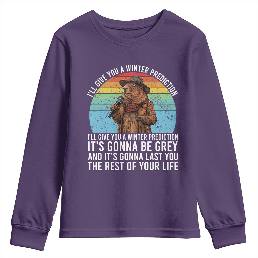 Funny Groundhog Day Youth Sweatshirt I Will Give You A Winter Prediction Woodchuck Movie TS11 Purple Print Your Wear