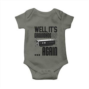 Well Its Groundhog Day Again Baby Onesie Funny Woodchuck Groundhog TS11 Military Green Print Your Wear