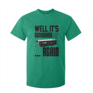 Well Its Groundhog Day Again T Shirt For Kid Funny Woodchuck Groundhog TS11 Irish Green Print Your Wear