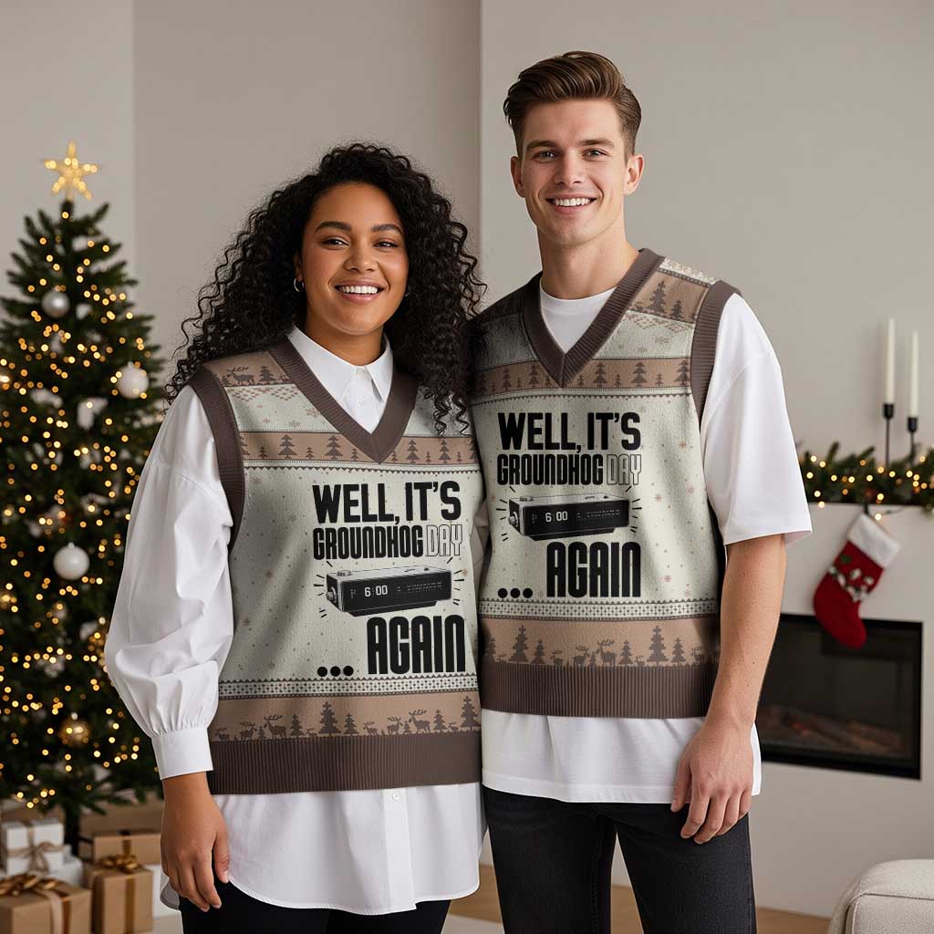 Well Its Groundhog Day Again V-Neck Knit Sweater Vest Funny Woodchuck Groundhog TS11 Mocha Mousse Print Your Wear