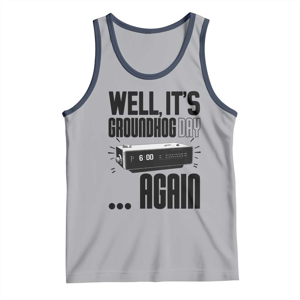 Well Its Groundhog Day Again Tank Top Funny Woodchuck Groundhog TS11 Athletic Heather Navy Print Your Wear
