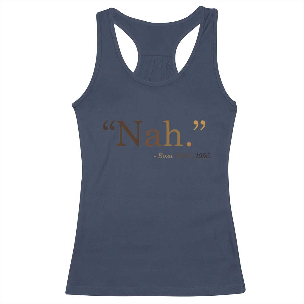 Rosa Parks Quote Racerback Tank Top Nah 1955 Melanin Black Movement Protest TS11 Navy Print Your Wear