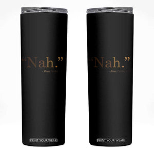 Rosa Parks Quote Skinny Tumbler Nah 1955 Melanin Black Movement Protest TS11 Black Print Your Wear