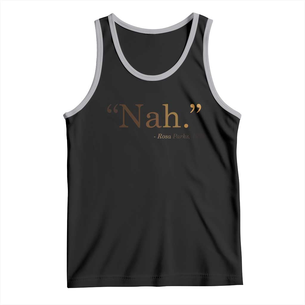 Rosa Parks Quote Tank Top Nah 1955 Melanin Black Movement Protest TS11 Black Athletic Heather Print Your Wear