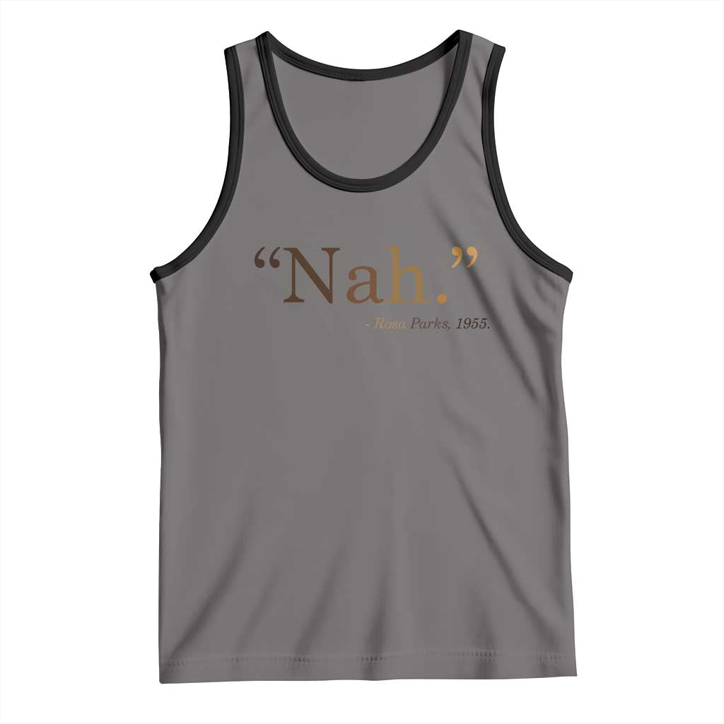 Rosa Parks Quote Tank Top Nah 1955 Melanin Black Movement Protest TS11 Deep Heather Black Print Your Wear