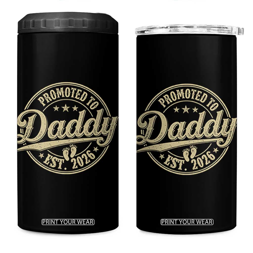 Funny New Dad 2026 4 in 1 Can Cooler Tumbler Promoted To Daddy Est 2026 TS11 One Size: 16 oz Black Print Your Wear