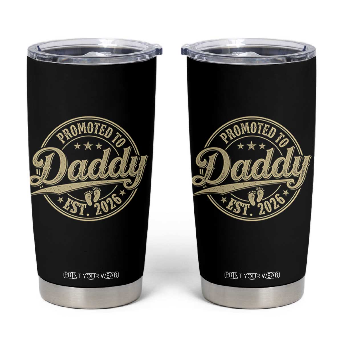Funny New Dad 2026 Tumbler Cup Promoted To Daddy Est 2026 TS11 Black Print Your Wear