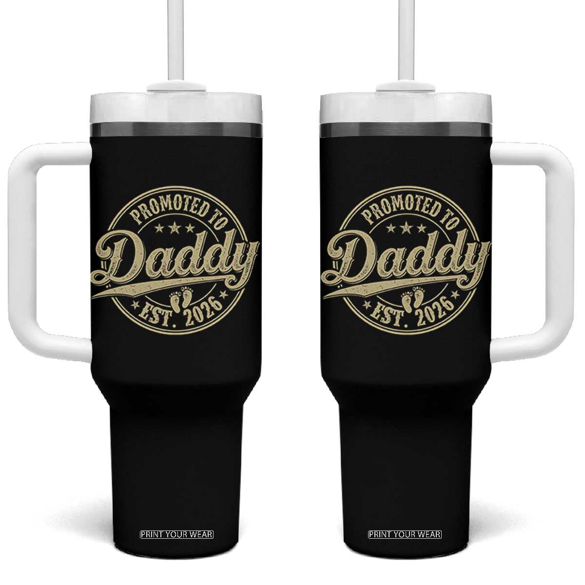 Funny New Dad 2026 Tumbler With Handle Promoted To Daddy Est 2026 TS11 One Size: 40 oz Black Print Your Wear