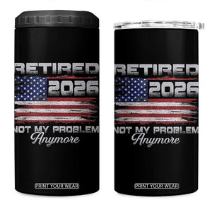 Retired 2026 Not My Problem Anymore 4 in 1 Can Cooler Tumbler Funny Retirement 2026 Vintage American Flag TS11 One Size: 16 oz Black Print Your Wear