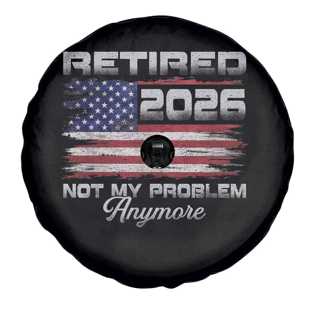 Retired 2026 Not My Problem Anymore Spare Tire Cover Funny Retirement 2026 Vintage American Flag TS11 Print Your Wear