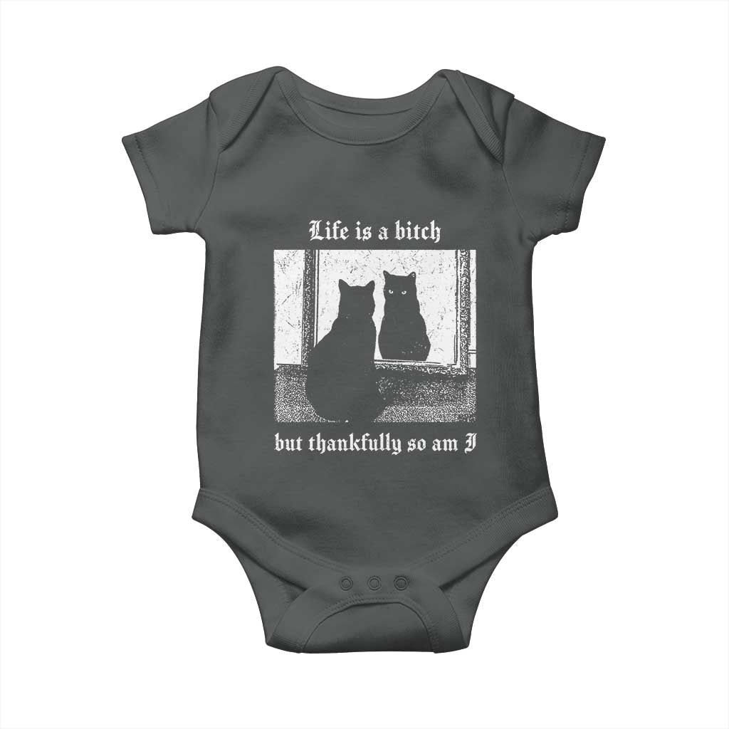 Funny Life Is A Bitch But Thankfully So Am I Baby Onesie Black Cat Meme TS11 Dark Heather Print Your Wear
