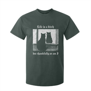Funny Life Is A Bitch But Thankfully So Am I T Shirt For Kid Black Cat Meme TS11 Dark Forest Green Print Your Wear