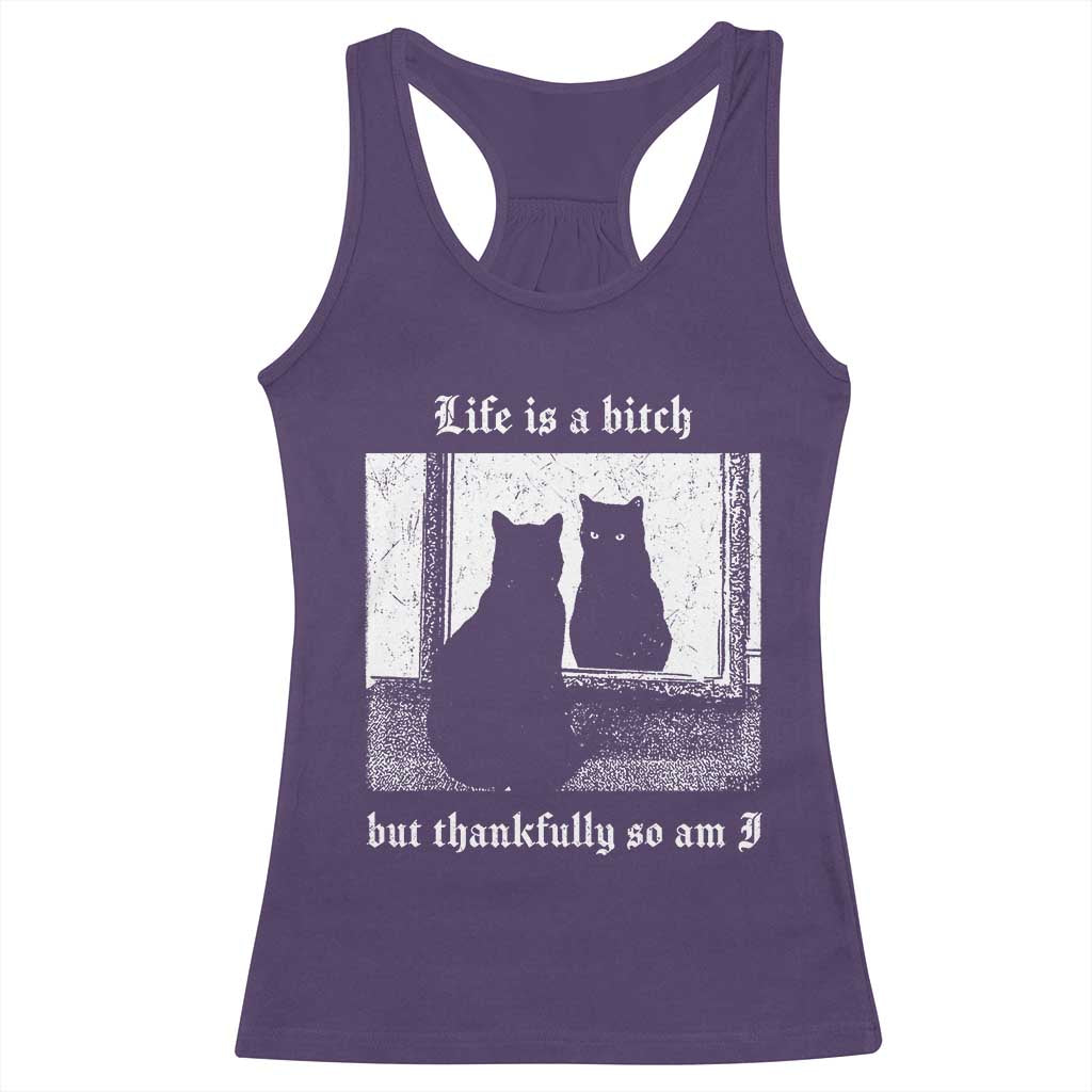 Funny Life Is A Bitch But Thankfully So Am I Racerback Tank Top Black Cat Meme TS11 Purple Print Your Wear