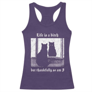 Funny Life Is A Bitch But Thankfully So Am I Racerback Tank Top Black Cat Meme TS11 Purple Print Your Wear
