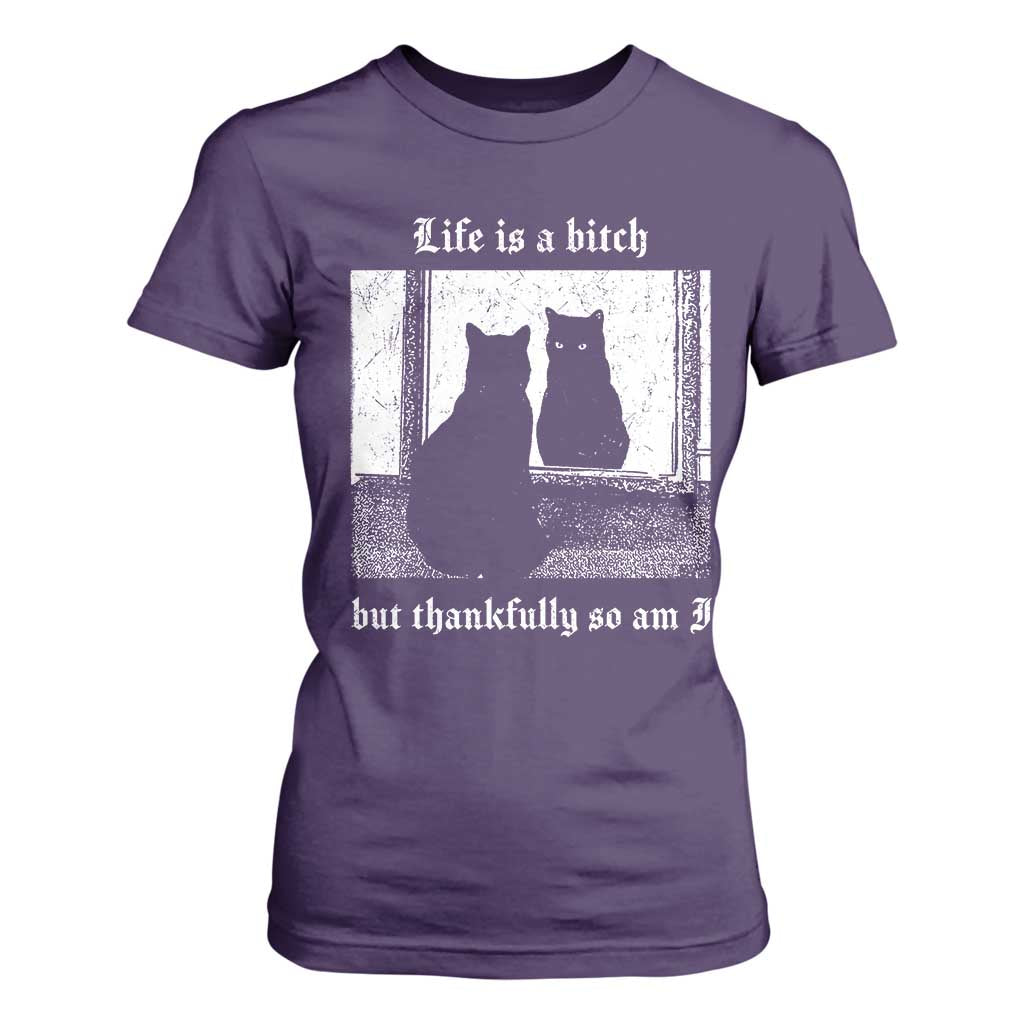 Funny Life Is A Bitch But Thankfully So Am I T Shirt For Women Black Cat Meme TS11 Purple Print Your Wear