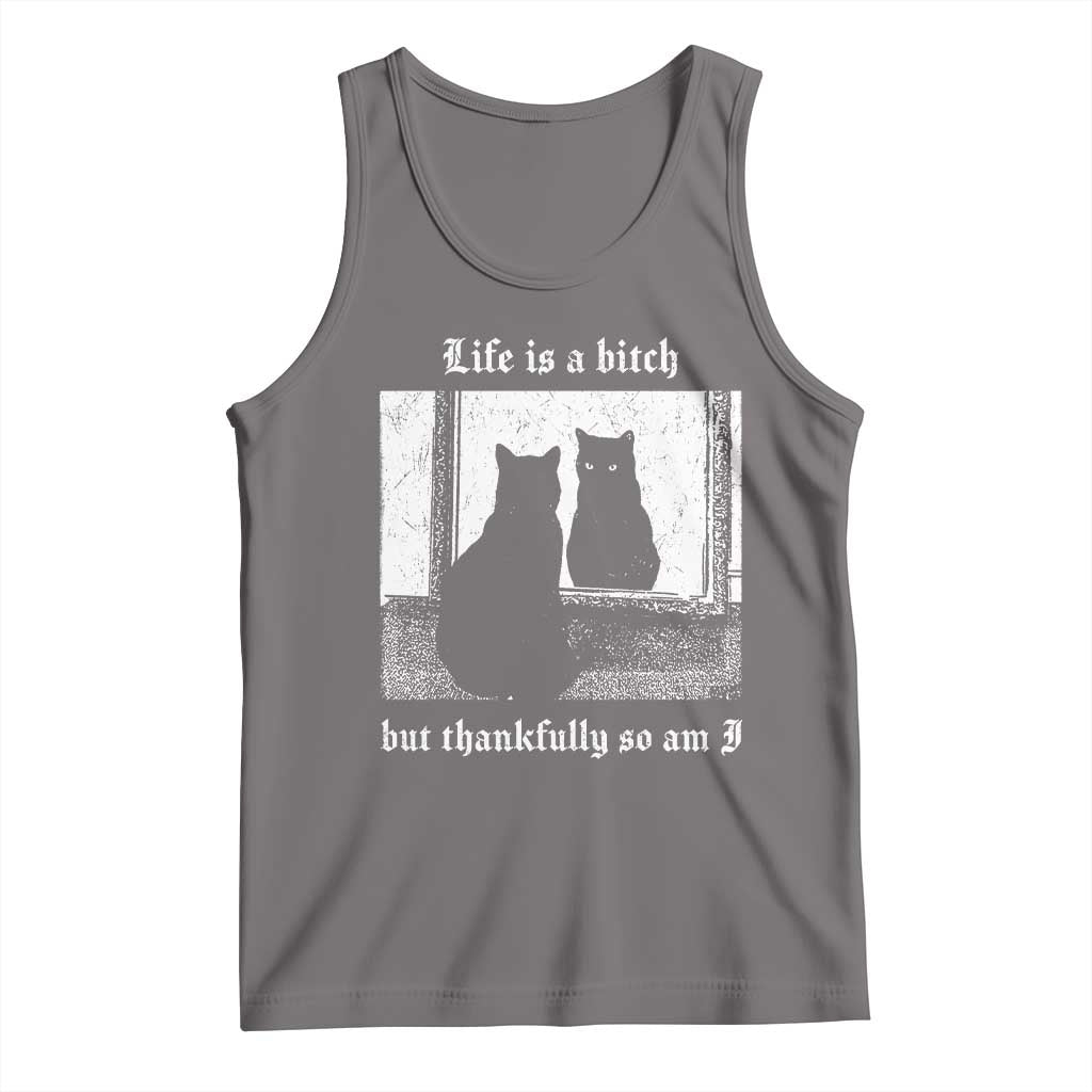 Funny Life Is A Bitch But Thankfully So Am I Tank Top Black Cat Meme TS11 Deep Heather Print Your Wear