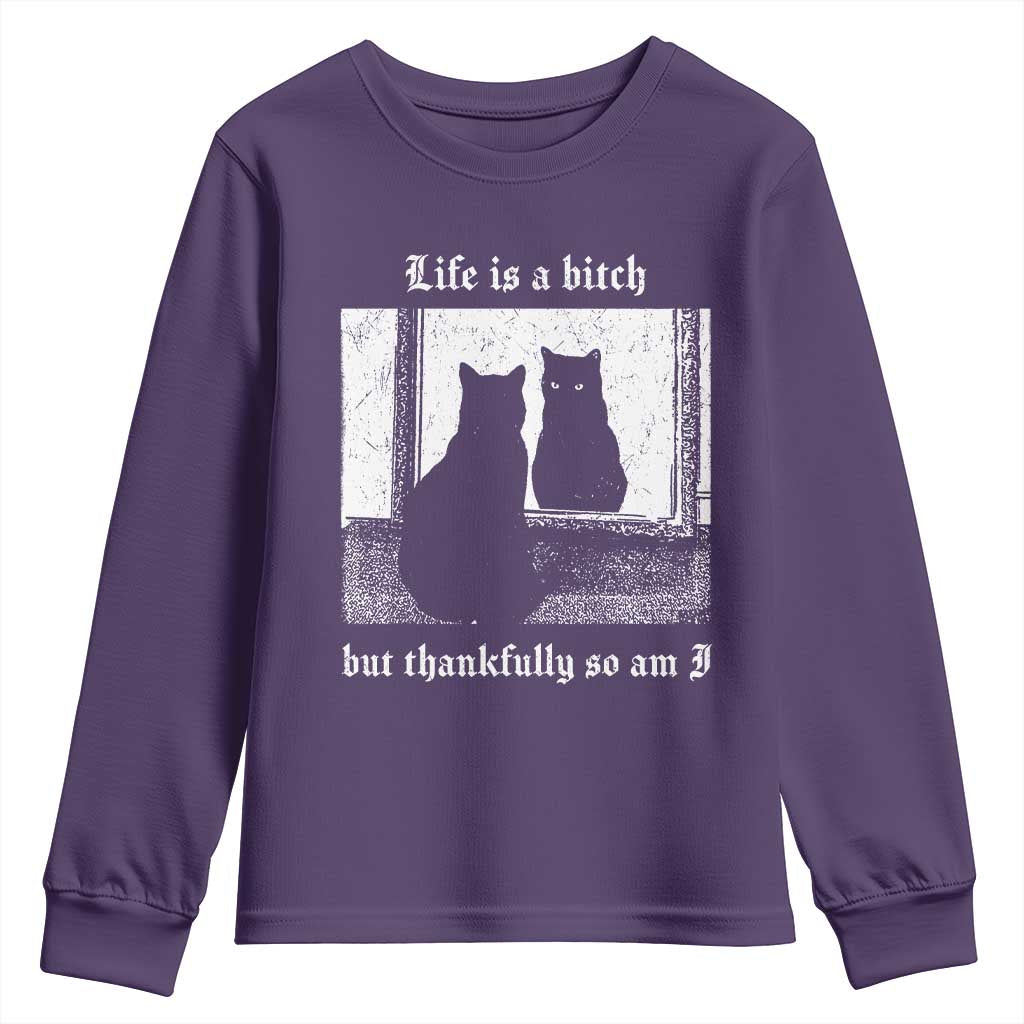 Funny Life Is A Bitch But Thankfully So Am I Youth Sweatshirt Black Cat Meme TS11 Purple Print Your Wear