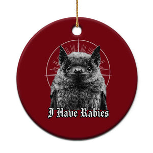 I Have Rabies Bat Ceramic Ornament Funny Meme Quotes Gothic TS11 1pc Red Print Your Wear