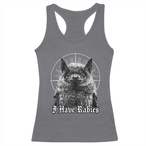 I Have Rabies Bat Racerback Tank Top Funny Meme Quotes Gothic TS11 Charcoal Print Your Wear