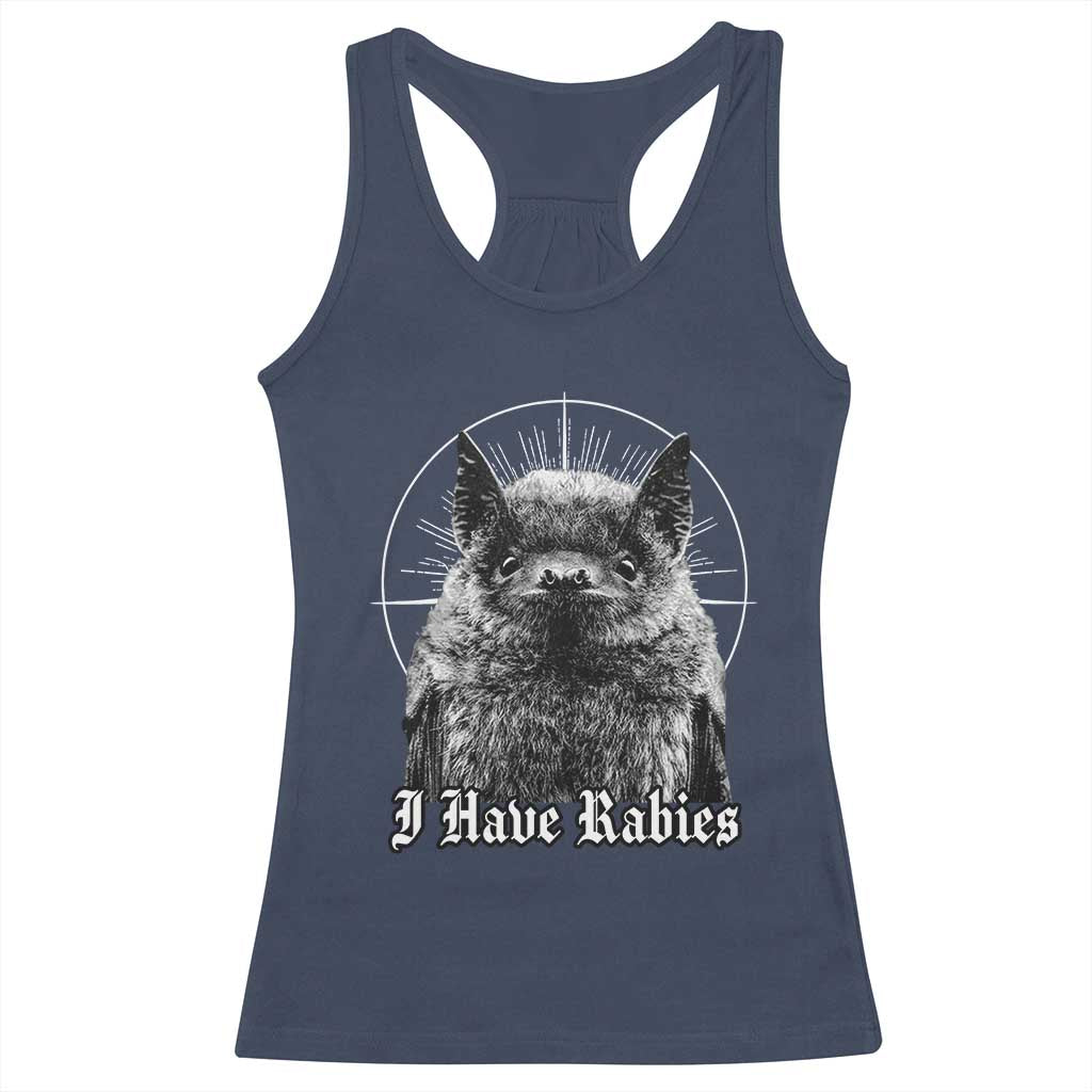 I Have Rabies Bat Racerback Tank Top Funny Meme Quotes Gothic TS11 Navy Print Your Wear