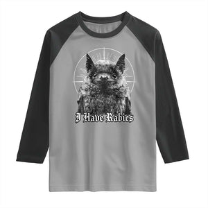 I Have Rabies Bat Raglan Shirt Funny Meme Quotes Gothic TS11 Sport Gray Black Print Your Wear