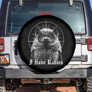 I Have Rabies Bat Spare Tire Cover Funny Meme Quotes Gothic TS11 No hole Black Print Your Wear