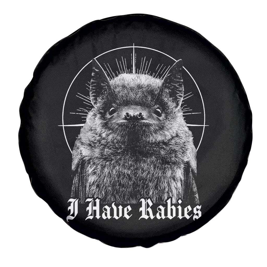 I Have Rabies Bat Spare Tire Cover Funny Meme Quotes Gothic TS11 Print Your Wear