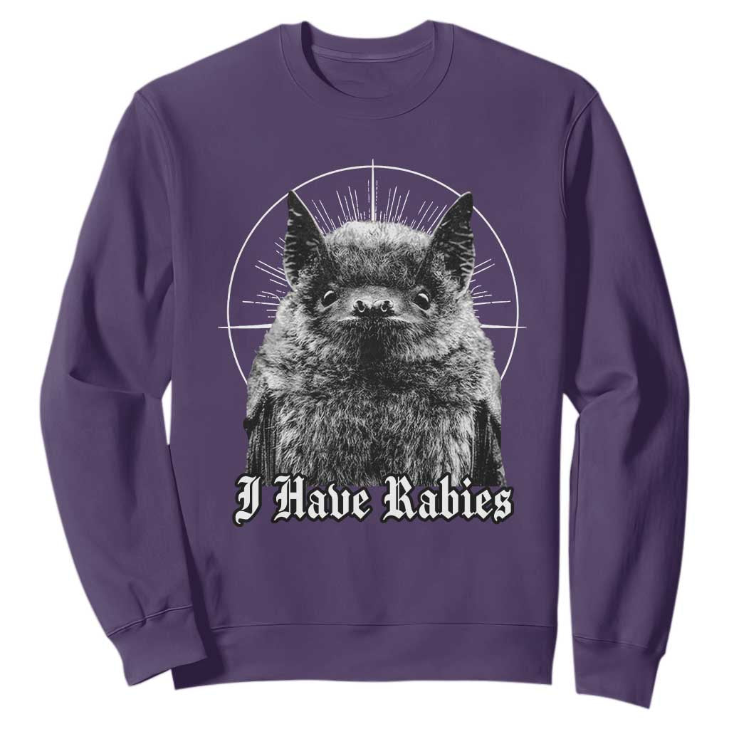 I Have Rabies Bat Sweatshirt Funny Meme Quotes Gothic TS11 Purple Print Your Wear