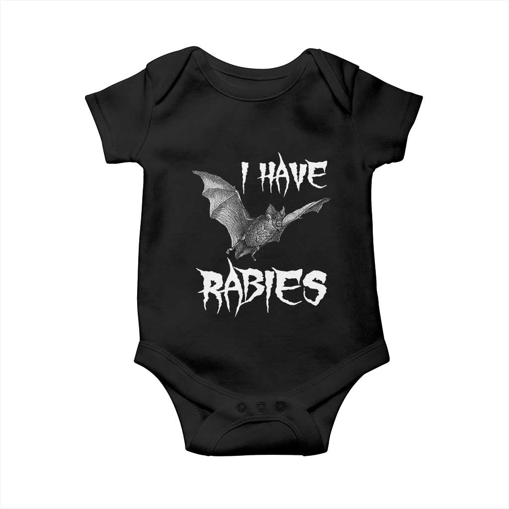 I Have Rabies Bat Baby Onesie Funny Meme Quotes TS11 Black Print Your Wear