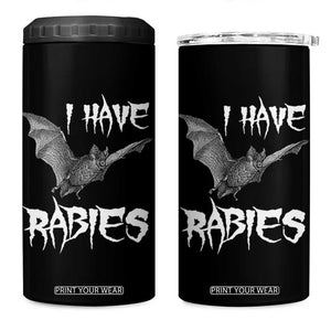 I Have Rabies Bat 4 in 1 Can Cooler Tumbler Funny Meme Quotes TS11 One Size: 16 oz Black Print Your Wear