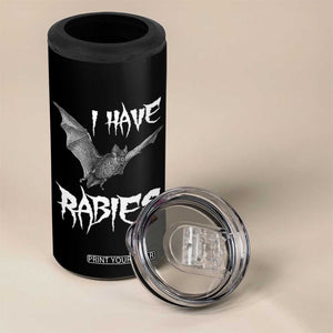 I Have Rabies Bat 4 in 1 Can Cooler Tumbler Funny Meme Quotes TS11 Print Your Wear