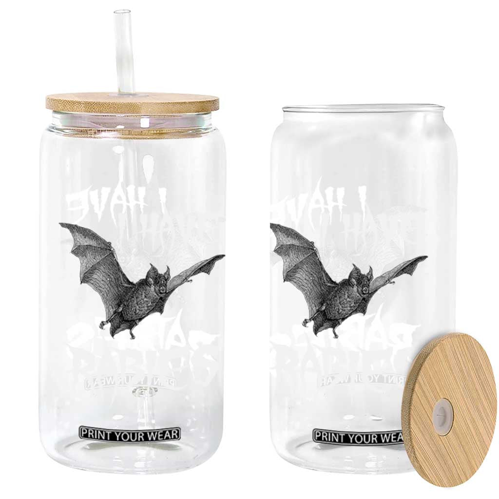 I Have Rabies Bat Glass Can Funny Meme Quotes TS11 Print Your Wear
