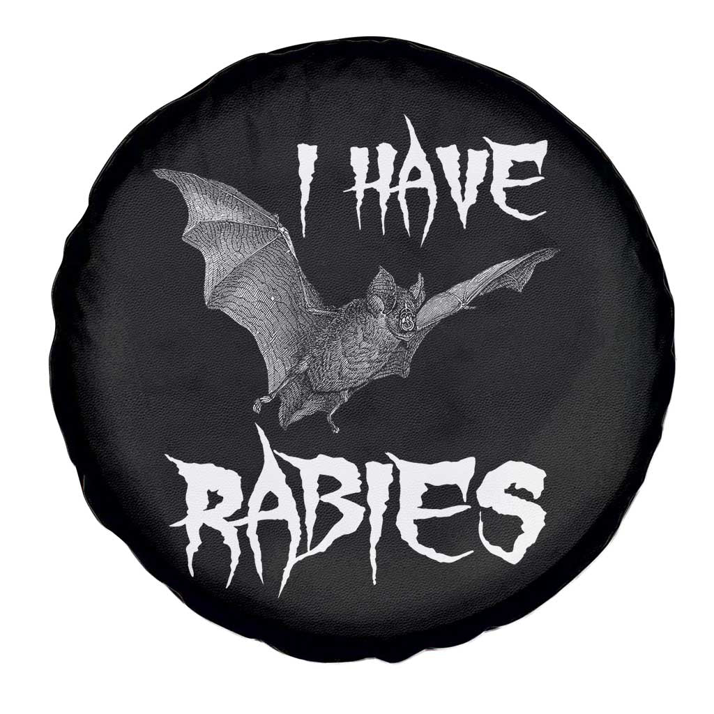 I Have Rabies Bat Spare Tire Cover Funny Meme Quotes TS11 Print Your Wear