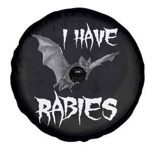 I Have Rabies Bat Spare Tire Cover Funny Meme Quotes TS11 Print Your Wear