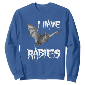 I Have Rabies Bat Sweatshirt Funny Meme Quotes TS11 Royal Blue Print Your Wear