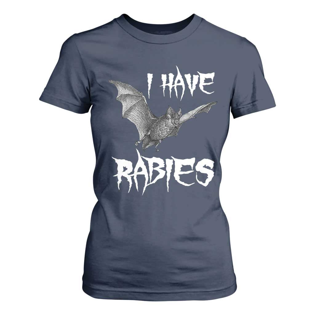 I Have Rabies Bat T Shirt For Women Funny Meme Quotes TS11 Navy Print Your Wear