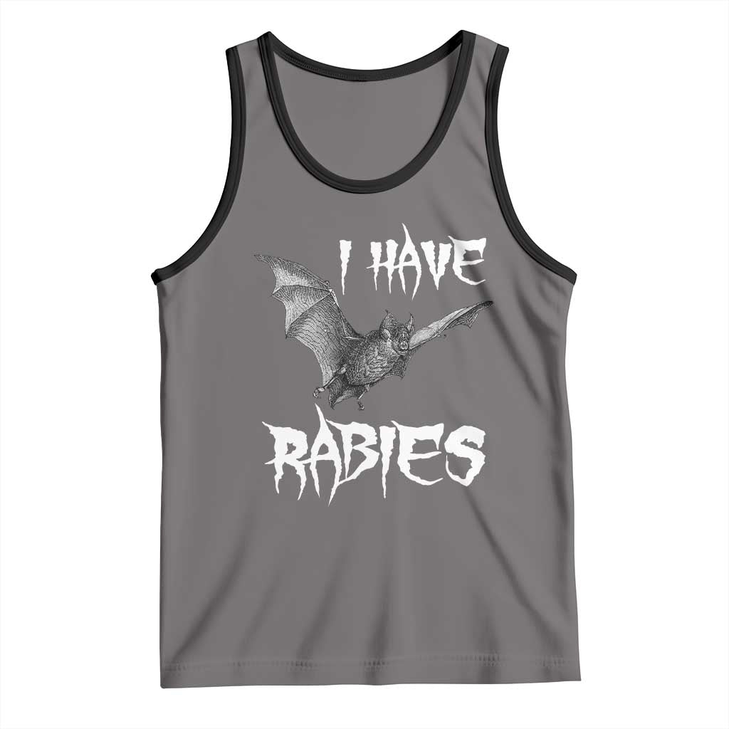I Have Rabies Bat Tank Top Funny Meme Quotes TS11 Deep Heather Black Print Your Wear