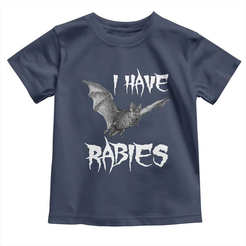 I Have Rabies Bat Toddler T Shirt Funny Meme Quotes TS11 Navy Print Your Wear