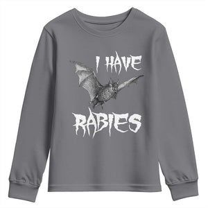 I Have Rabies Bat Youth Sweatshirt Funny Meme Quotes TS11 Charcoal Print Your Wear