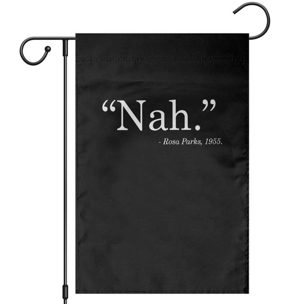 Rosa Parks Quote Garden Flag Nah 1955 Black Movement Protest TS11 Black Print Your Wear