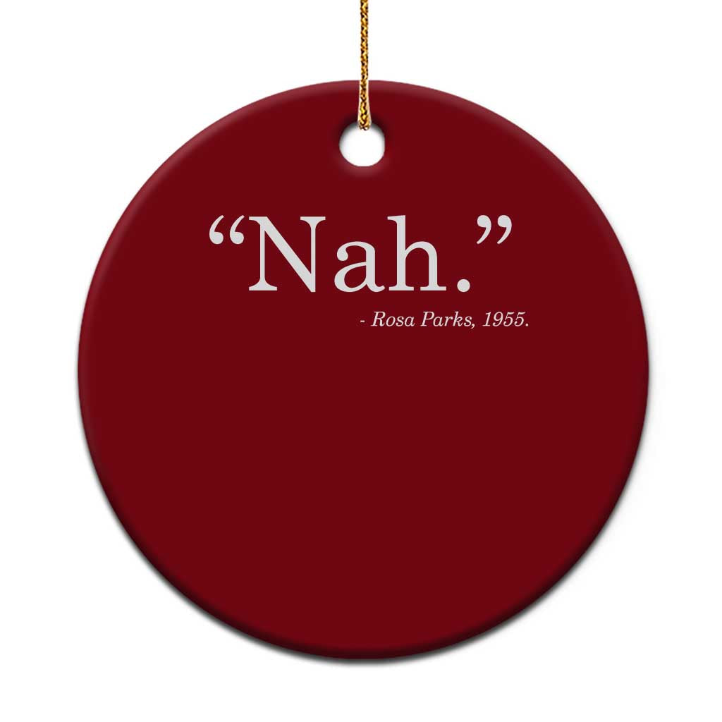 Rosa Parks Quote Ceramic Ornament Nah 1955 Black Movement Protest TS11 1pc Red Print Your Wear